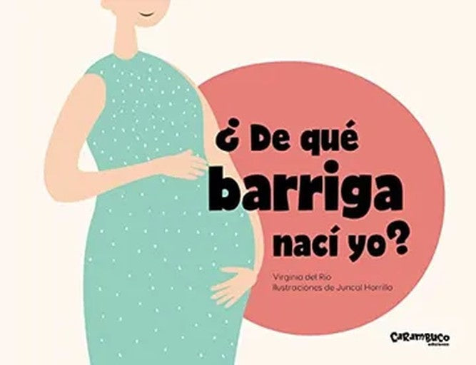 DE QUE BARRIGA NACI YO? | VIRGINIA/ HORRILLO  JUNCAL DEL RIO