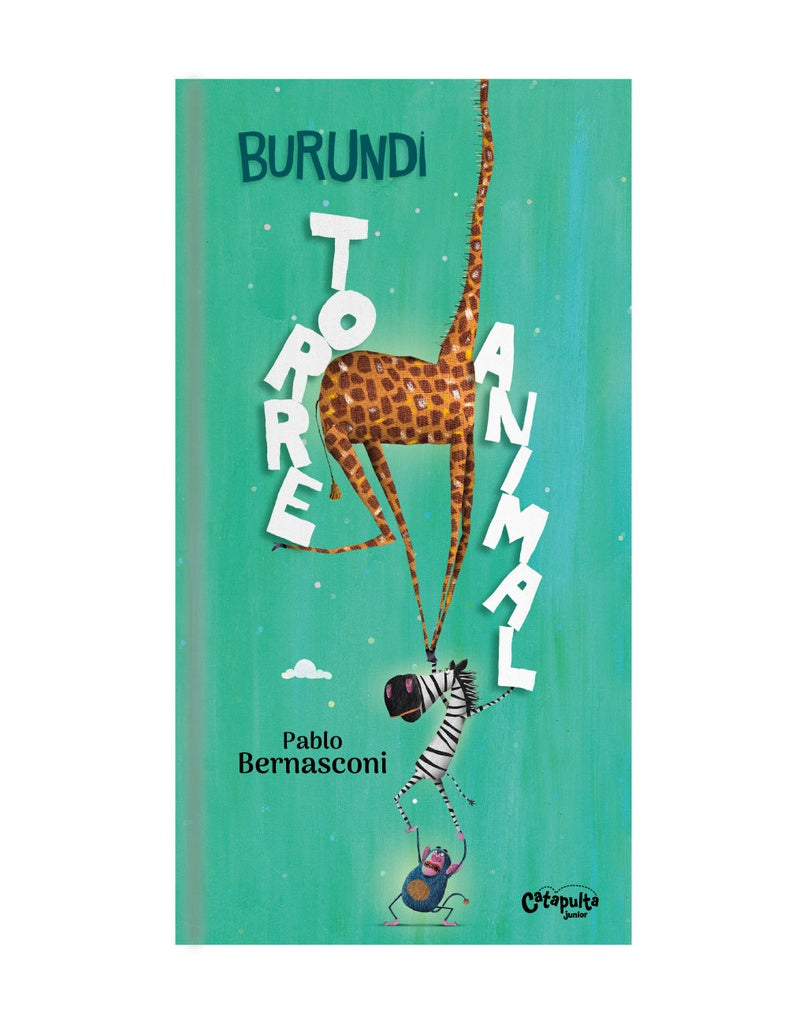 BURUNDI - TORRE ANIMAL | Daniel; Bernasconi  Pablo Balmaceda