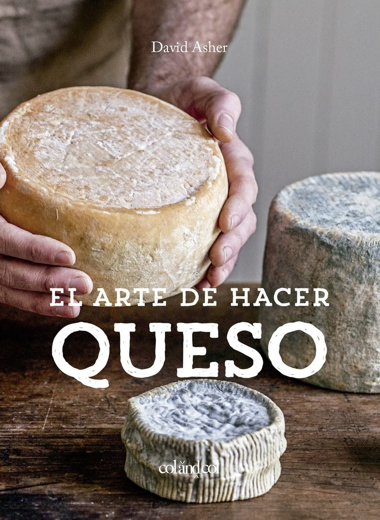 EL ARTE DE HACER QUESO | DAVID ASHER