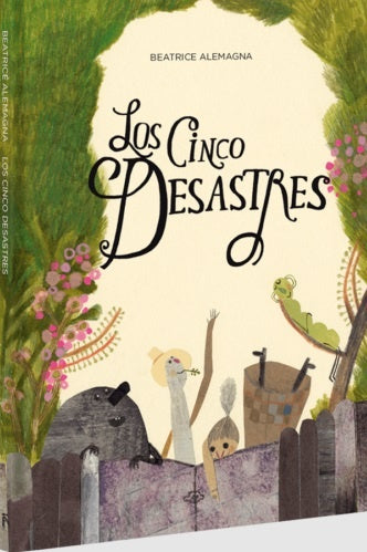 LOS CINCO DESASTRES | Beatrice Alemagna