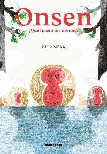 ONSEN. ¿QUÉ HACEN LOS MONOS? | PATO MENA