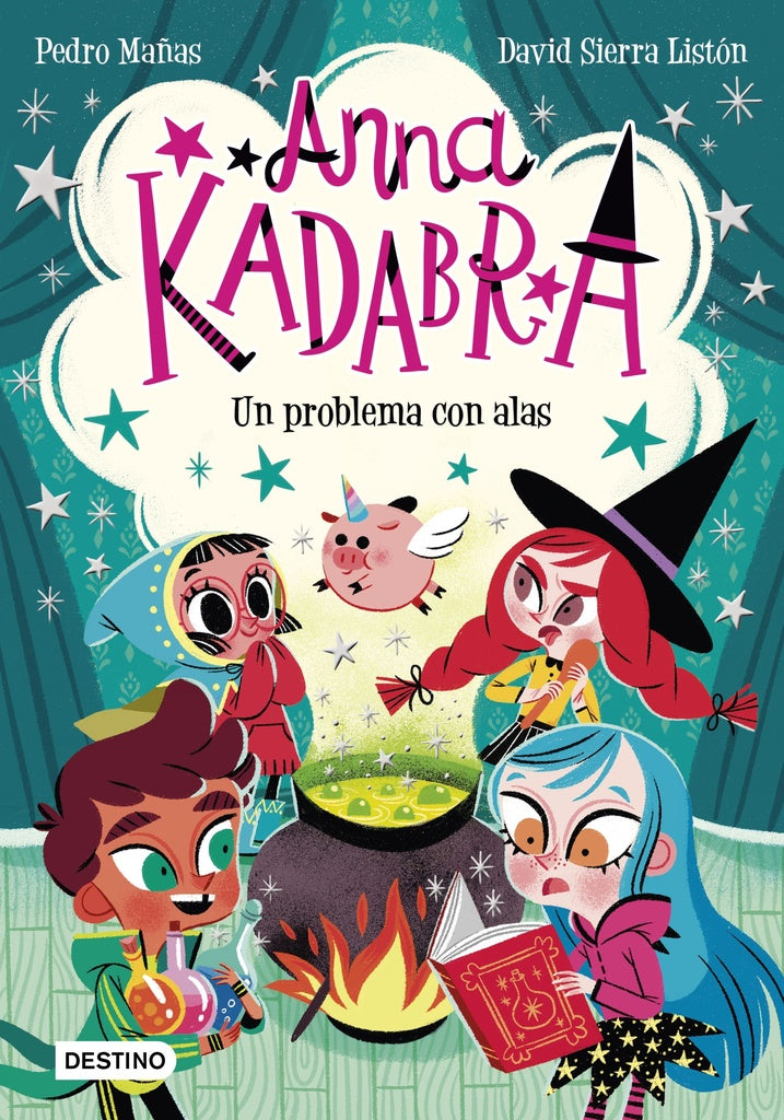 ANNA KADABRA 2. UN PROBLEMA CON ALAS | PEDRO MAÑAS