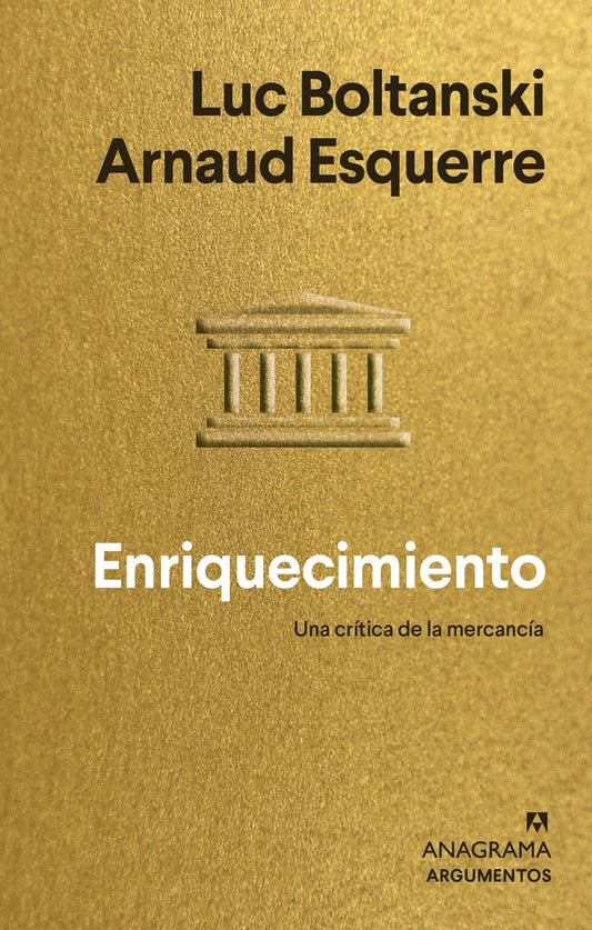 ENRIQUECIMIENTO | LUC BOLTANSKI
