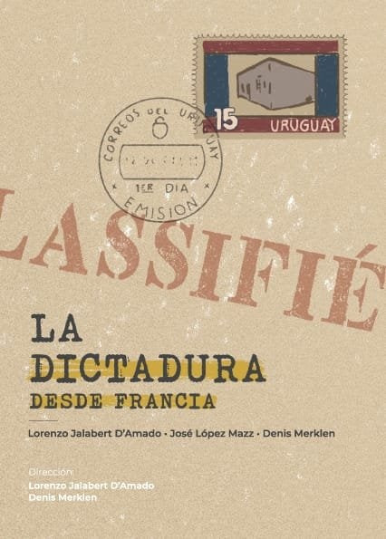 DICTADURA DESDE FRANCIA, LA | Lorenzo Jalabet D´Amado