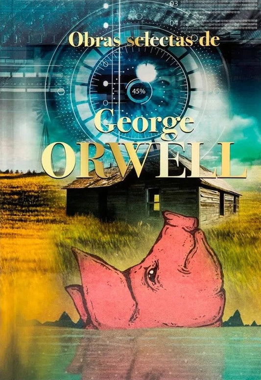 OBRAS SELECTAS DE GEORGE ORWELL | George Orwell / Steadman