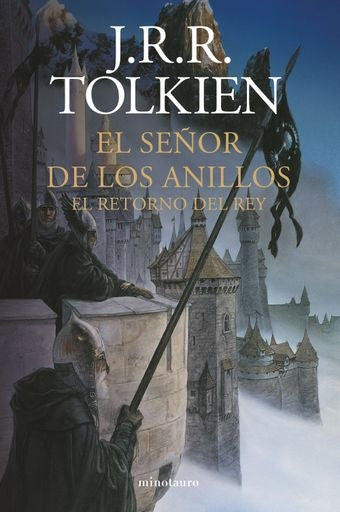 EL SEÑOR DE LOS ANILLOS N° 03/03 EL RETORNO DEL REY | J. R. R. TOLKIEN