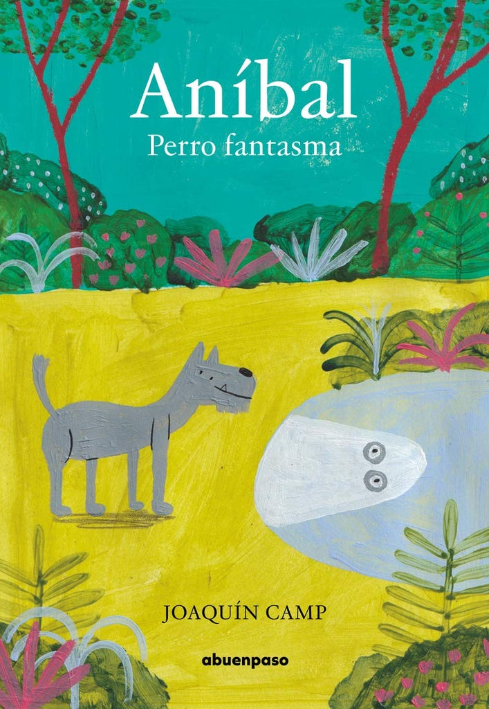 ANÍBAL. PERRO FANTASMA | JOAQUÍN CAMP