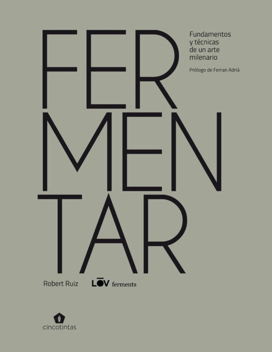 FERMENTAR | ROBERT RUIZ