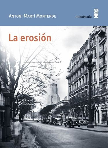 EROSIÓN, LA (Nuevo) | ANTONI MARTI MONTERDE