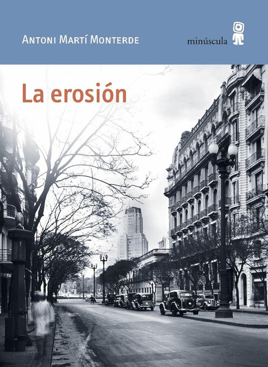 EROSIÓN, LA (Nuevo) | ANTONI MARTI MONTERDE