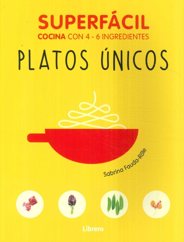 SUPERFACIL. PLATOS UNICOS | SABRINA FAUDA-ROLE