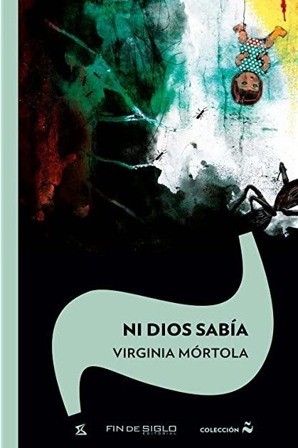NI DIOS SABIA | VIRGINIA MORTOLA