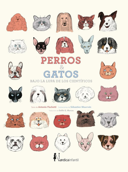 PERROS Y GATOS BAJO LA LUPA CIENTIFICA | ANTONIO FISCHETTI