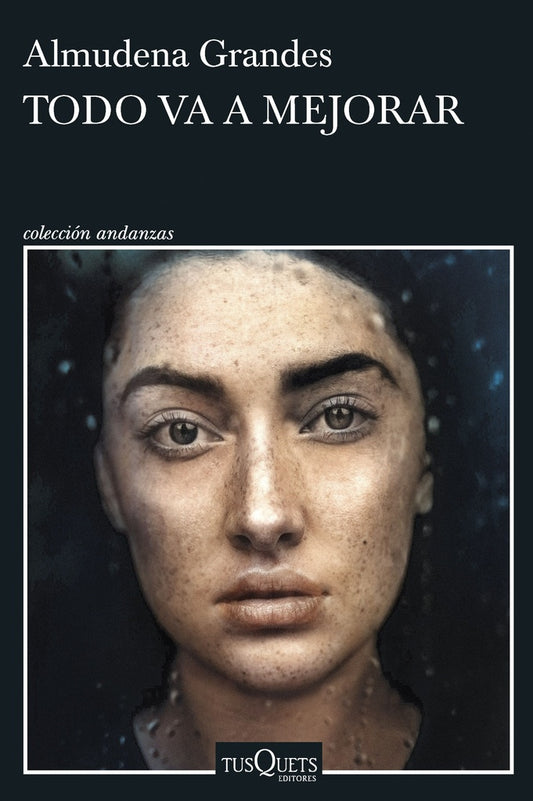 TODO VA A MEJORAR | Almudena Grandes
