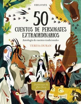 50 CUENTOS DE PERSONAJES EXTRAORDINARIOS | TERESA DURAN
