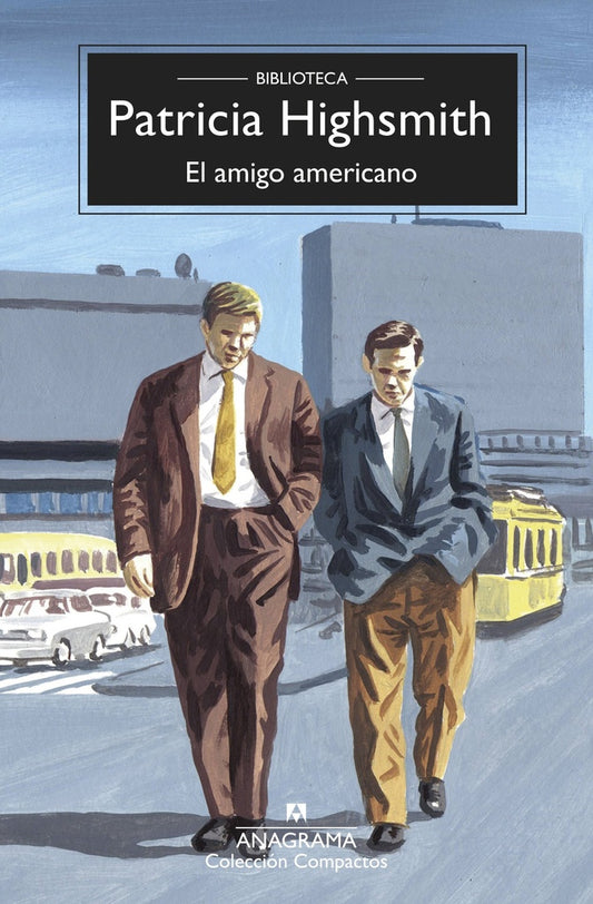 AMIGO AMERICANO, EL | PATRICIA HIGHSMITH