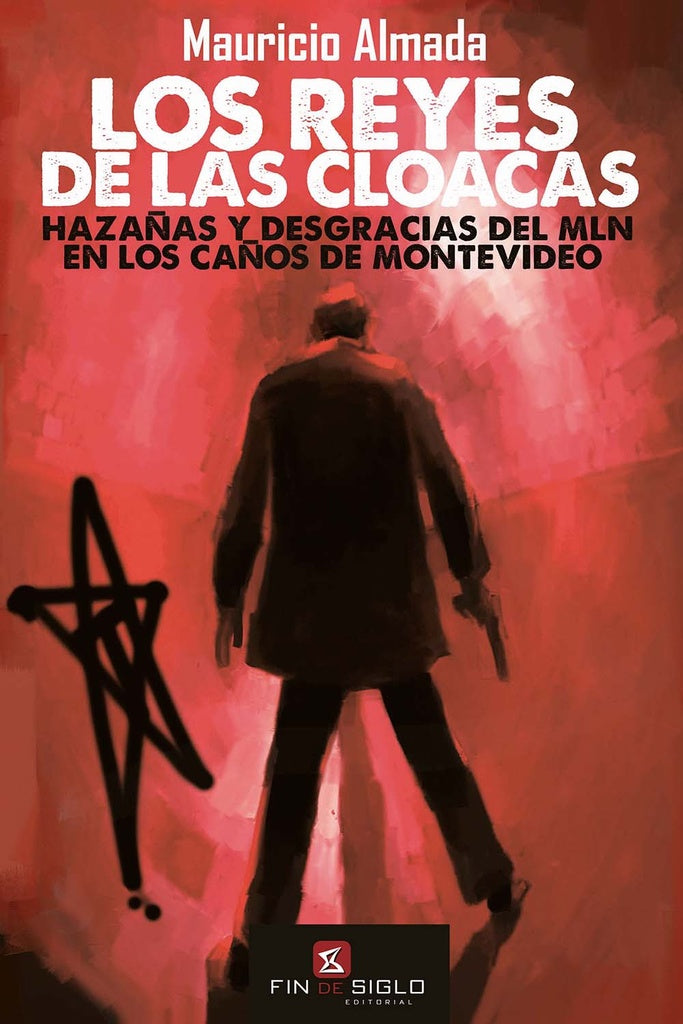 REYES DE LAS CLOACAS, LOS | Mauricio Almada