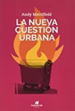 NUEVA CUESTIÓN URBANA, LA | ANDY MERRIFIELD