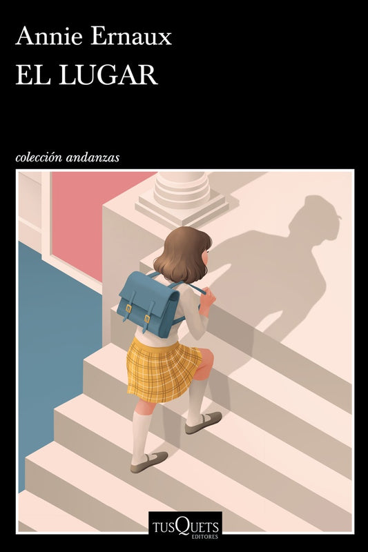 El lugar | ANNIE ERNAUX