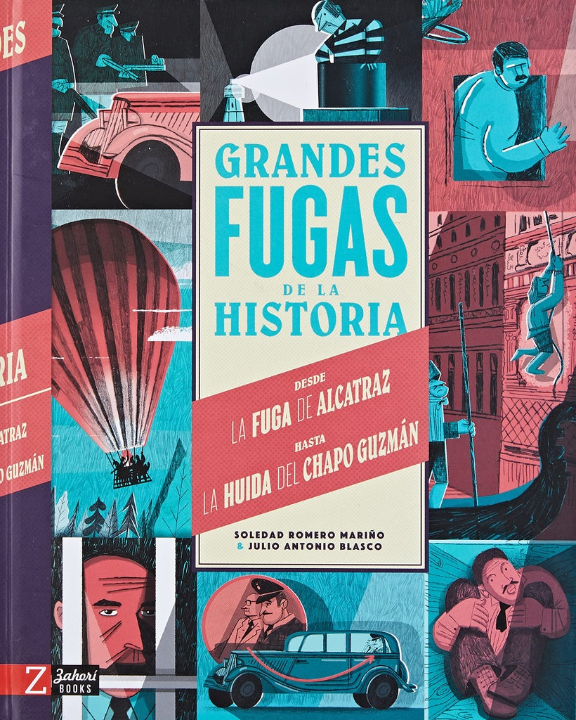 GRANDES FUGAS DE LA HISTORIA | Soledad  Romero Mariño