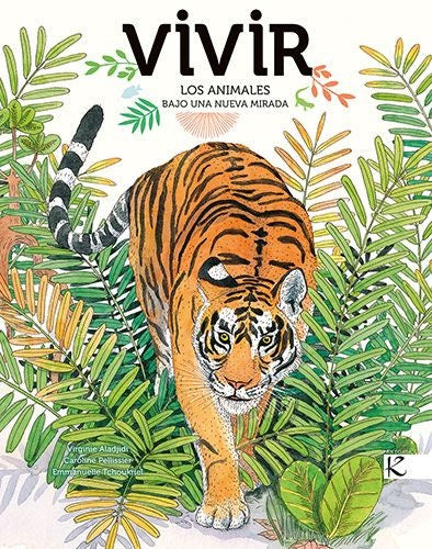 VIVIR. LOS ANIMALES BAJO UNA NUEVA MIRADA (Nuevo)