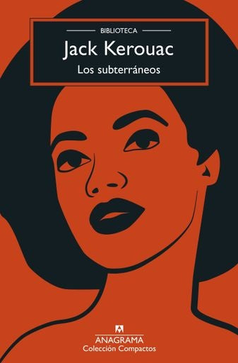 LOS SUBTERRANEOS | Jack Kerouac
