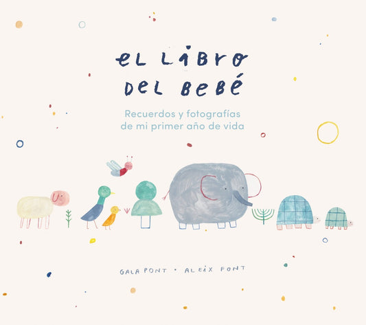 LIBRO DEL BEBE, EL | GALA/ FONT  ALEAX PONT