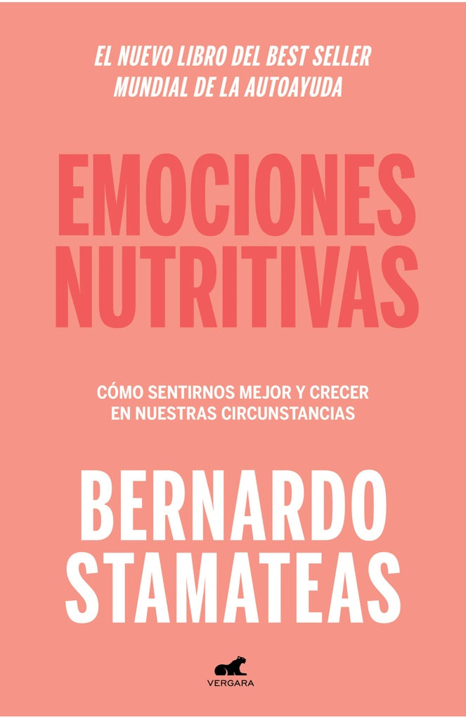 EMOCIONES NUTRITIVAS | BERNARDO STAMATEAS
