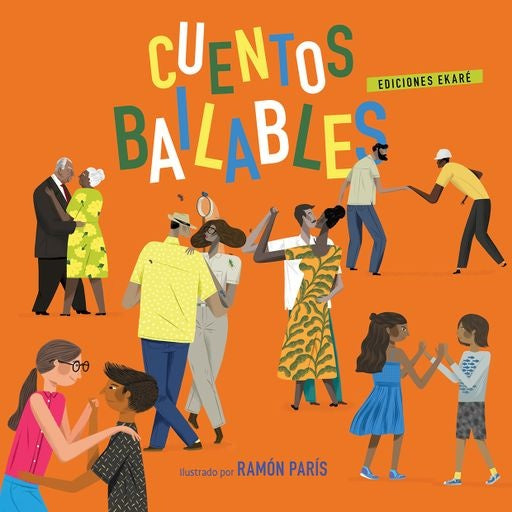 CUENTOS BAILABLES | RAMON PARIS