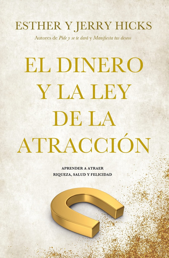 DINERO Y LA LEY DE LA ATRACCION, EL (B4P) | Esther & Jerry Hicks