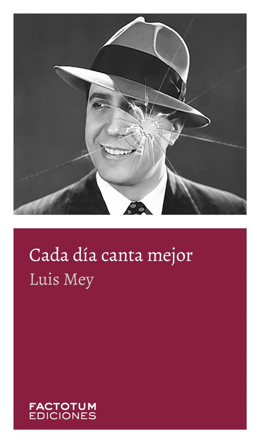 CADA DÍA CANTA MEJOR | LUIS MEY