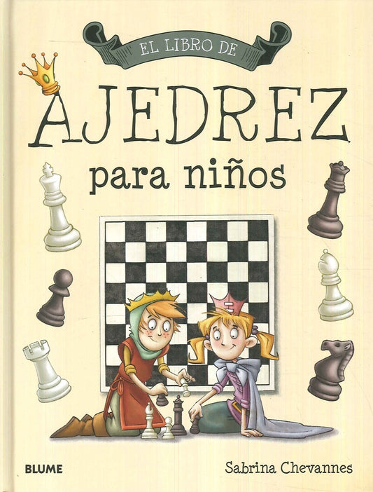 LIBRO DE AJEDREZ PARA NIÑOS, EL | Sabrina Chevannes