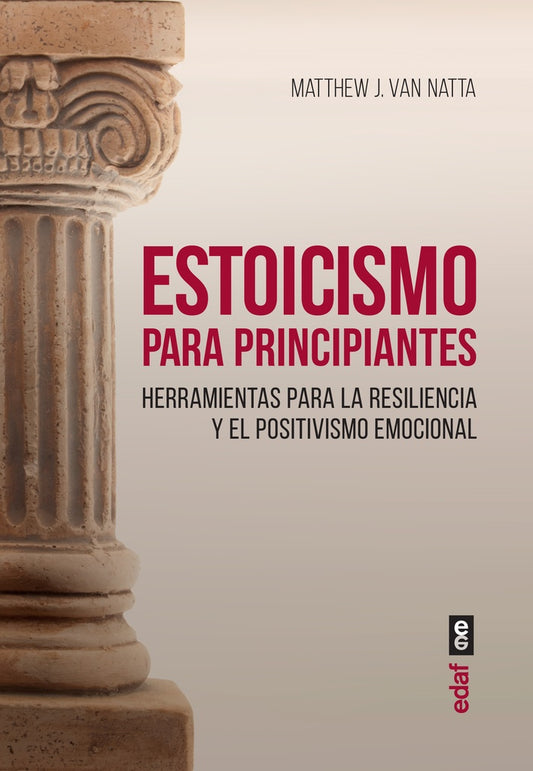 ESTOICISMO PARA PRINCIPIANTES | MATTHEW J. VAN NATTA