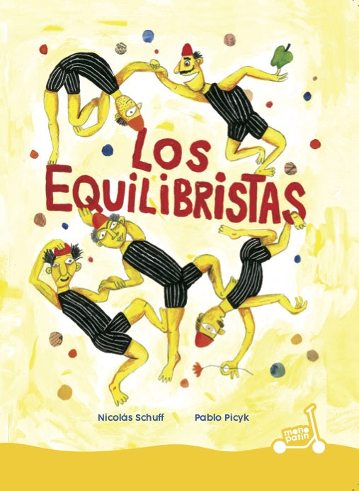EQUILIBRISTAS, LOS | NICOLÁS SCHUFF