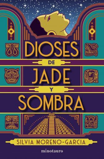 Dioses de jade y sombra | SILVIA MORENO-GARCIA