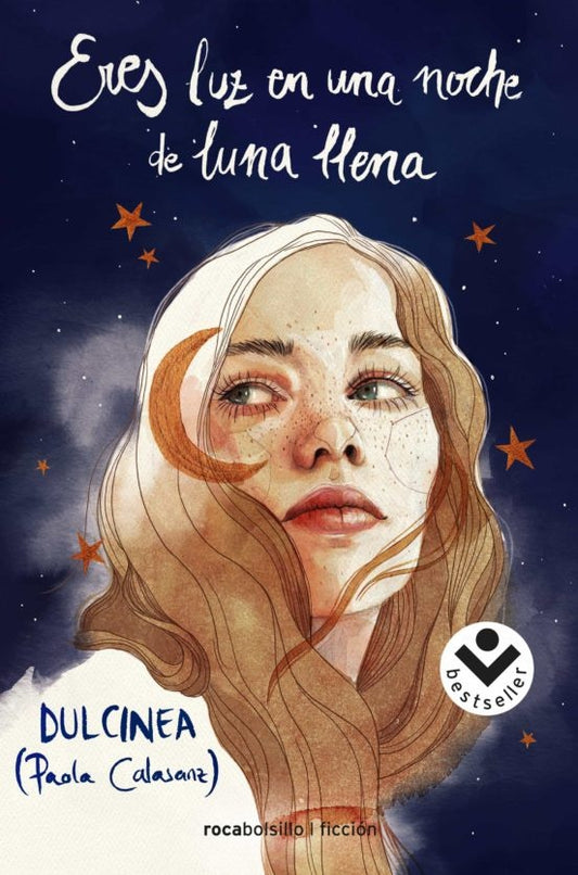 ERES LUZ EN UNA NOCHE DE LUNA LLENA | DULCINEA (PAOLA CALASANZ)