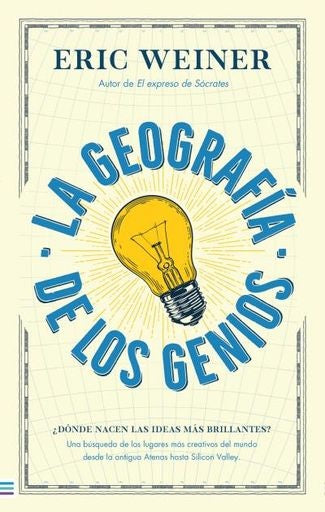 LA GEOGRAFIA DE LOS GENIOS | Eric Weiner
