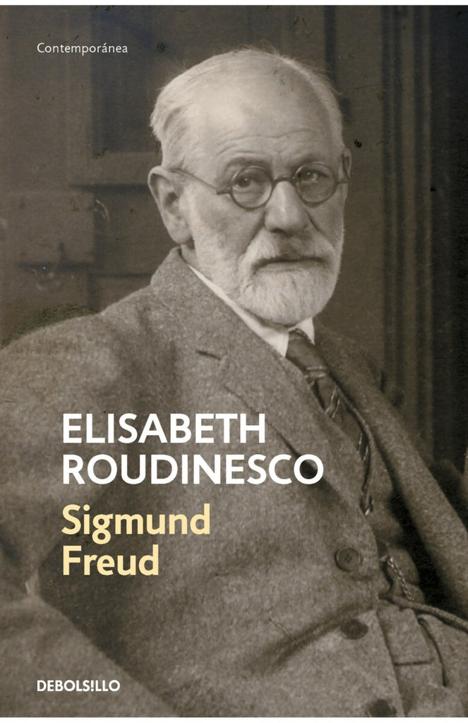 SIGMUND FREUD | Elisabeth Roudinesco