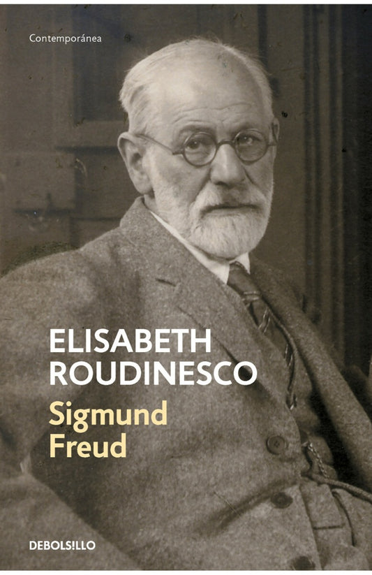 SIGMUND FREUD | Elisabeth Roudinesco