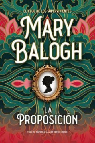 PROPOSICION, LA | Mary Balogh