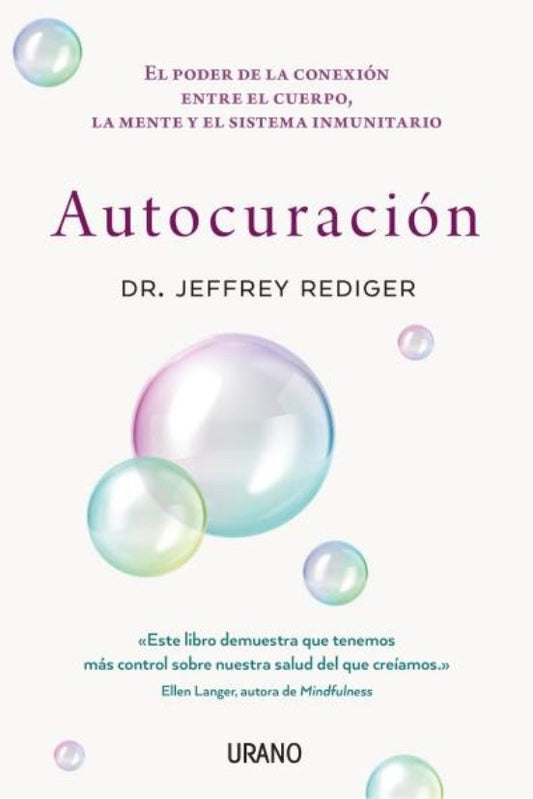 AUTOCURACION | Dr. Jeffrey Rediger