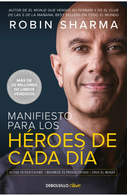 MANIFIESTO PARA LOS HEROES DE CADA DIA | Robin Sharma