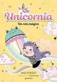 UNICORNIA 3 UN RETO MAGICO | Ana Punset