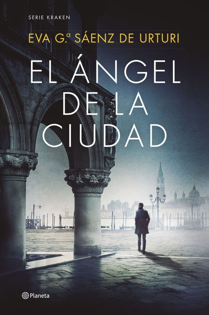 EL ANGEL DE LA CIUDAD | Eva Saenz de Urturi