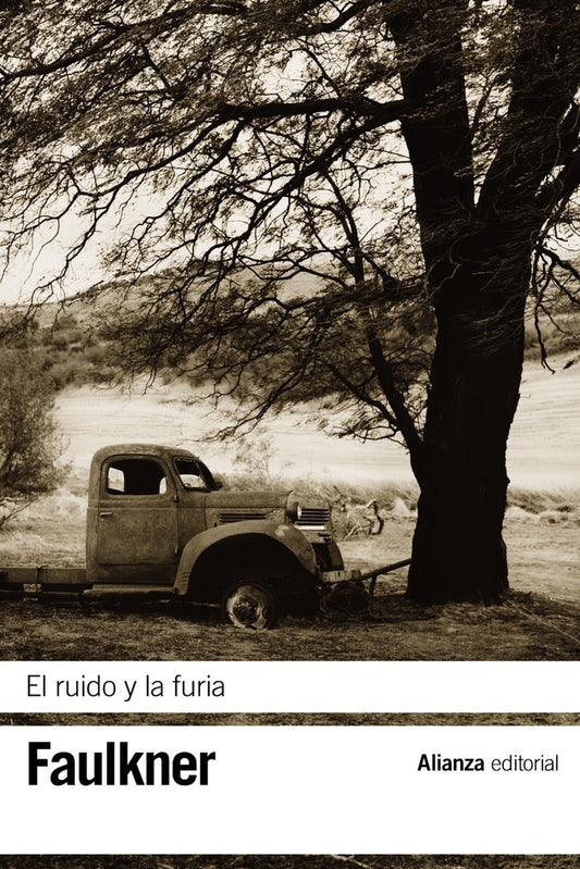 EL RUIDO Y LA FURIA  | WILLIAM FAULKNER
