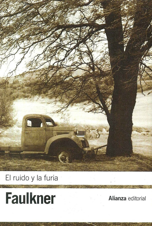 EL RUIDO Y LA FURIA  | WILLIAM FAULKNER
