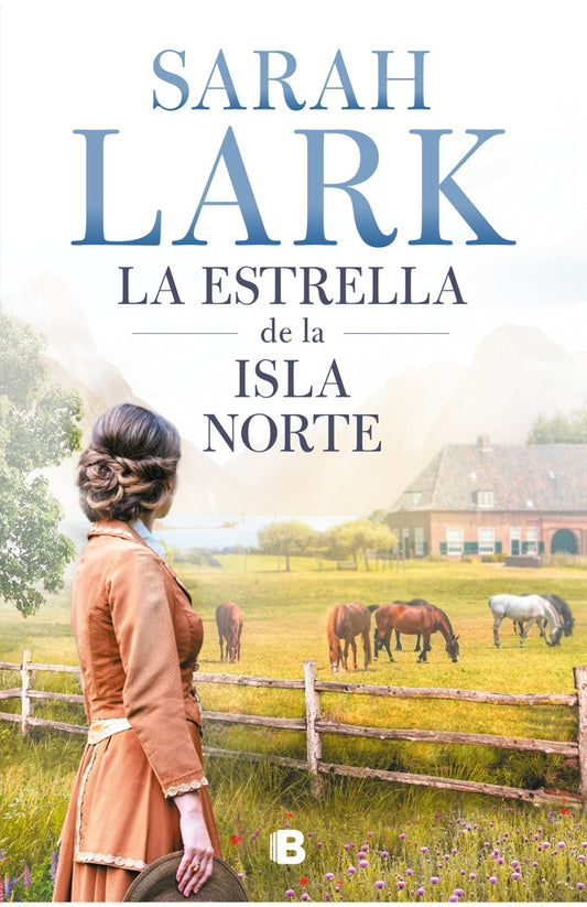 LA ESTRELLA DE LA ISLA NORTE | Sarah Lark