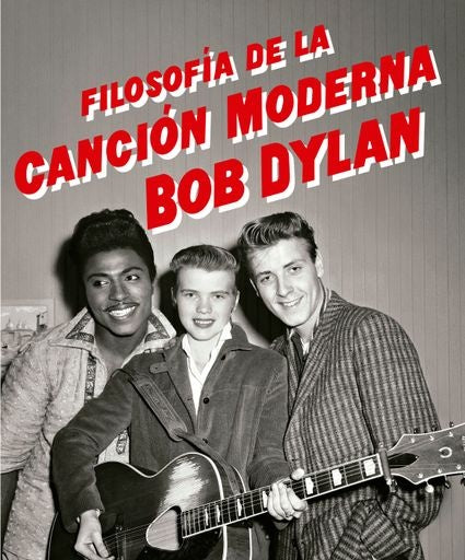 FILOSOFIA DE LA CANCION MODERNA | Bob Dylan