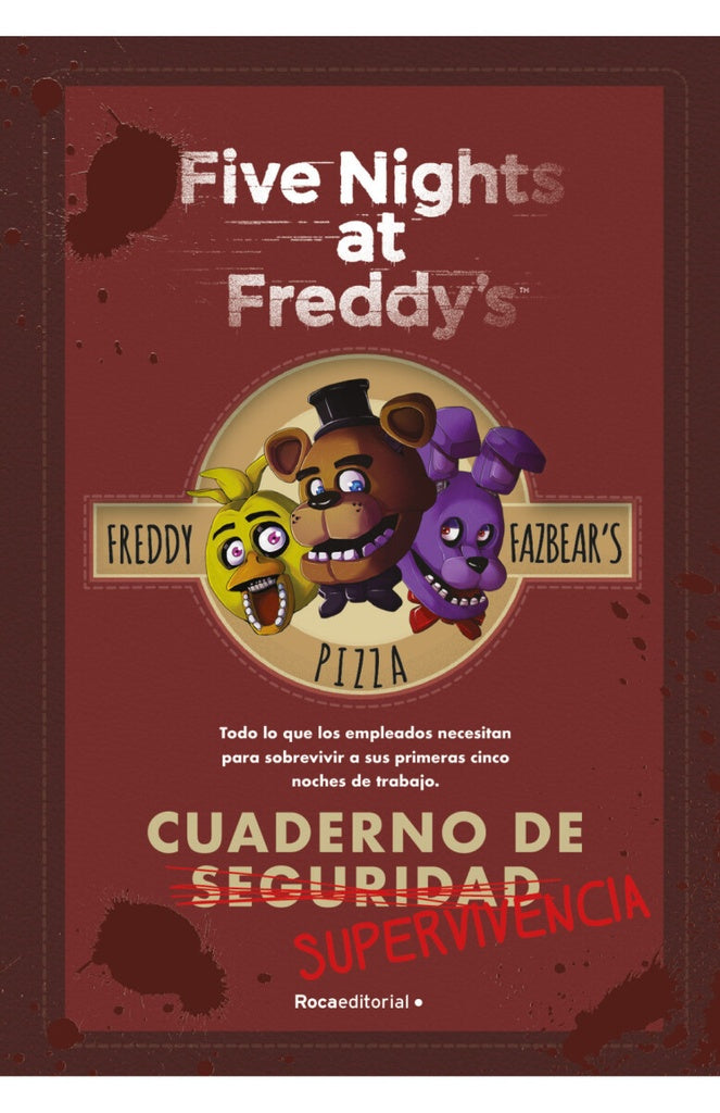 FIVE NIGHTS AT FREDDY'S. SURVIVAL LOGBOO | VARIOS AUTORES