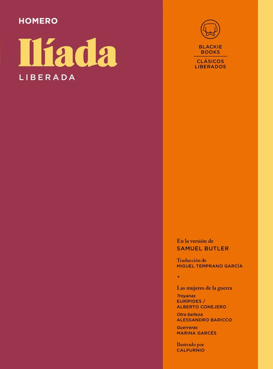 ILIADA LIBERADA | HOMERO ALSINA THEVENET
